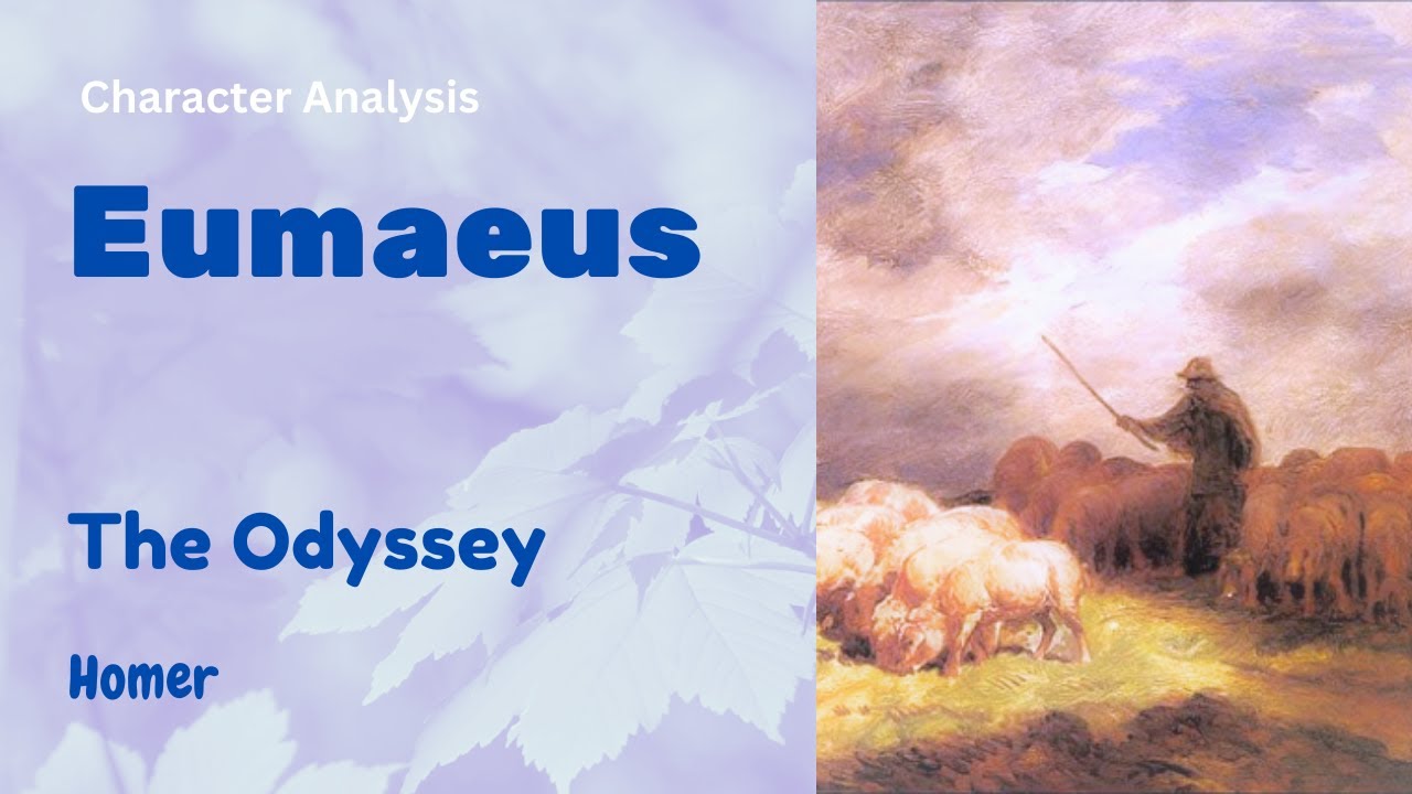 Eumaeus in The Odyssey Character Analysis