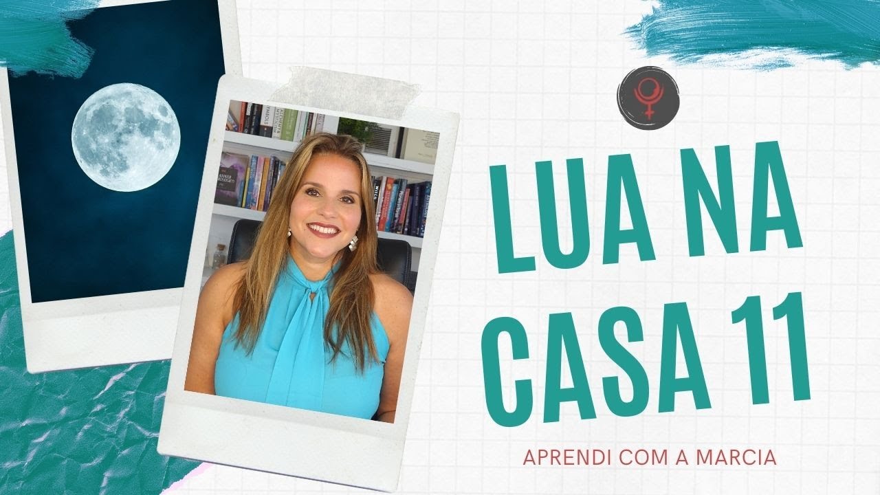 LUA NA CASA 11 NO MAPA NATAL