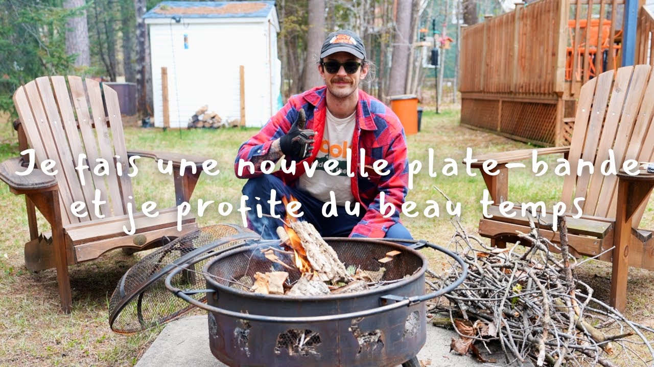 Nouvelle plate-bande, je brûle des branches mortes et je profite du beau temps (enfin!).
