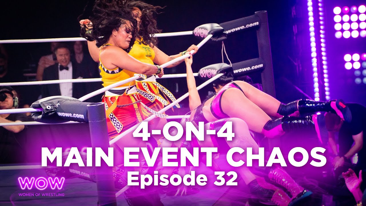 WOW Episode 132 - 4-on-4 Main Event Chaos | Full Episode | WOW - Women Of Wrestling