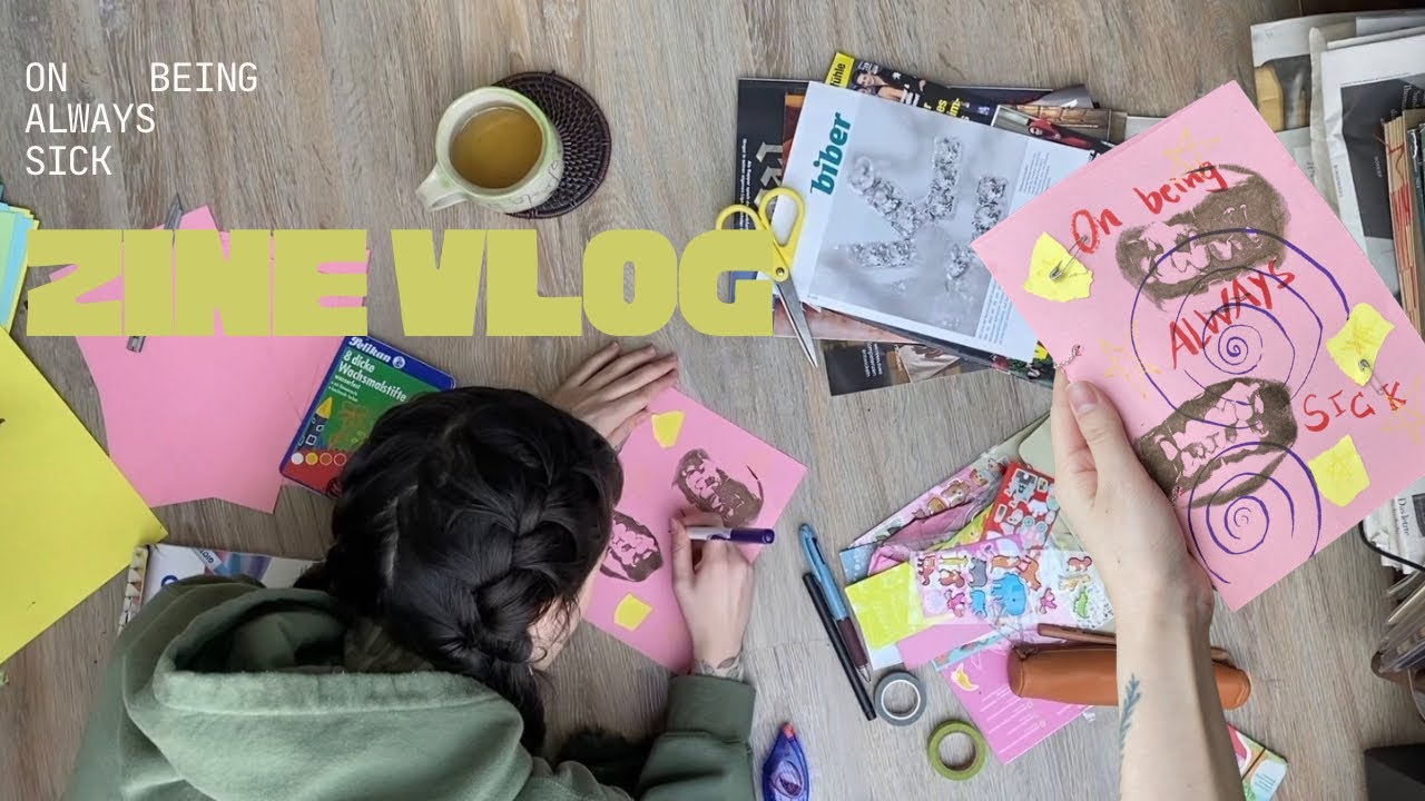 on being always sick | ZINE VLOG
