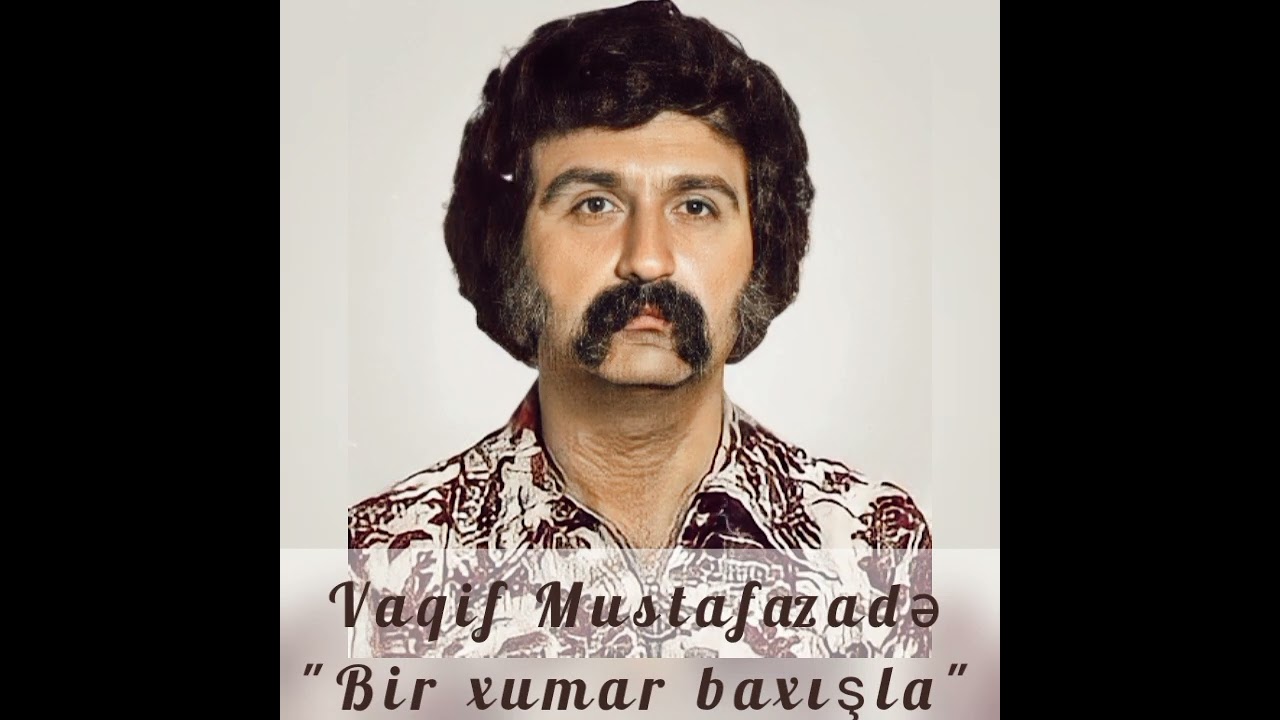 Vaqif Mustafazade 