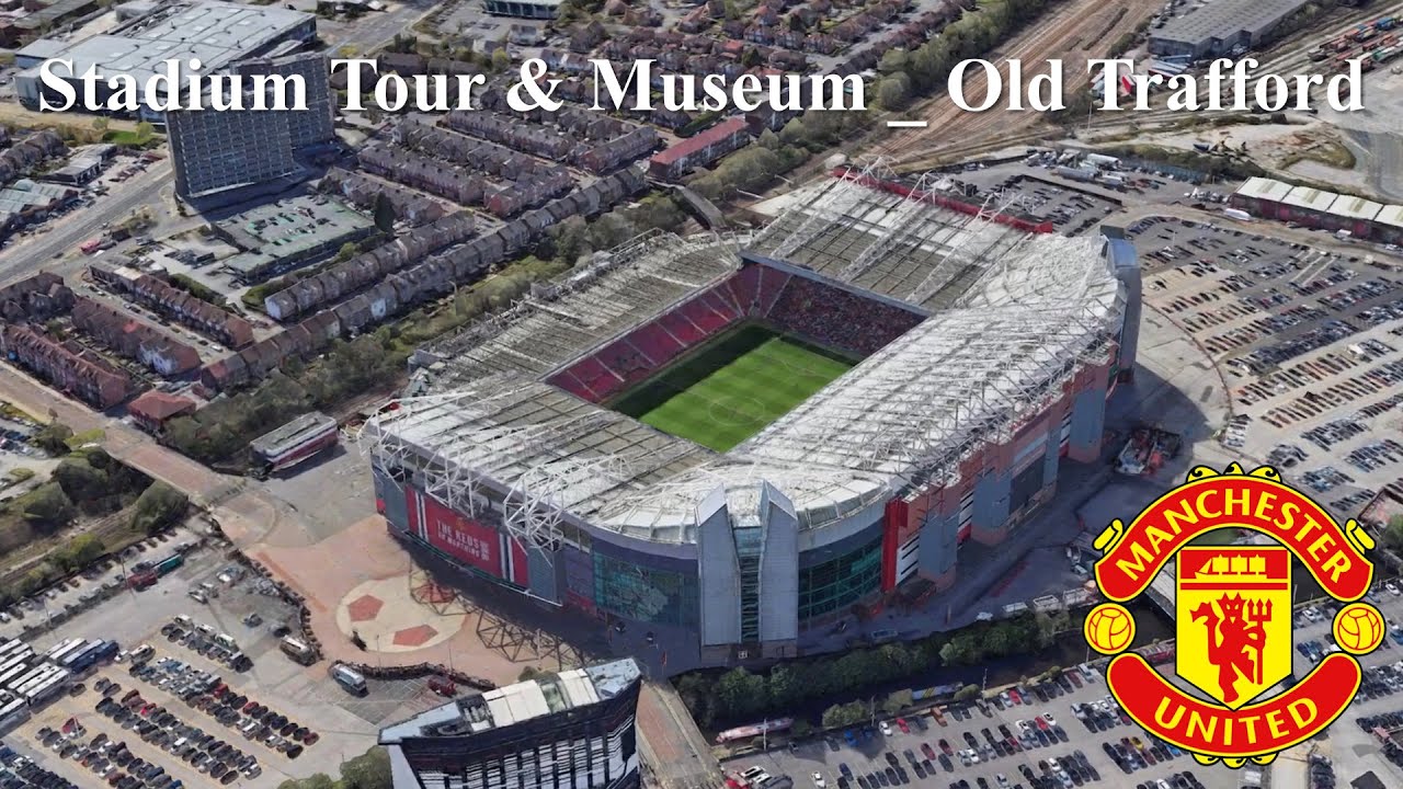 Old Trafford Stadium Tour & Museum _ Manchester United FC _ Manchester