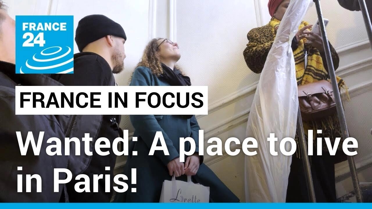 Wanted: A place to live in Paris! • FRANCE 24 English