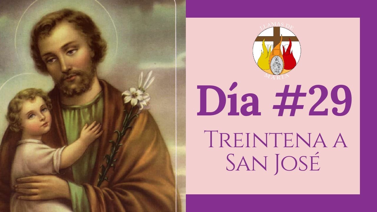 DÍA # 29 | TREINTENA A SAN JOSÉ | 