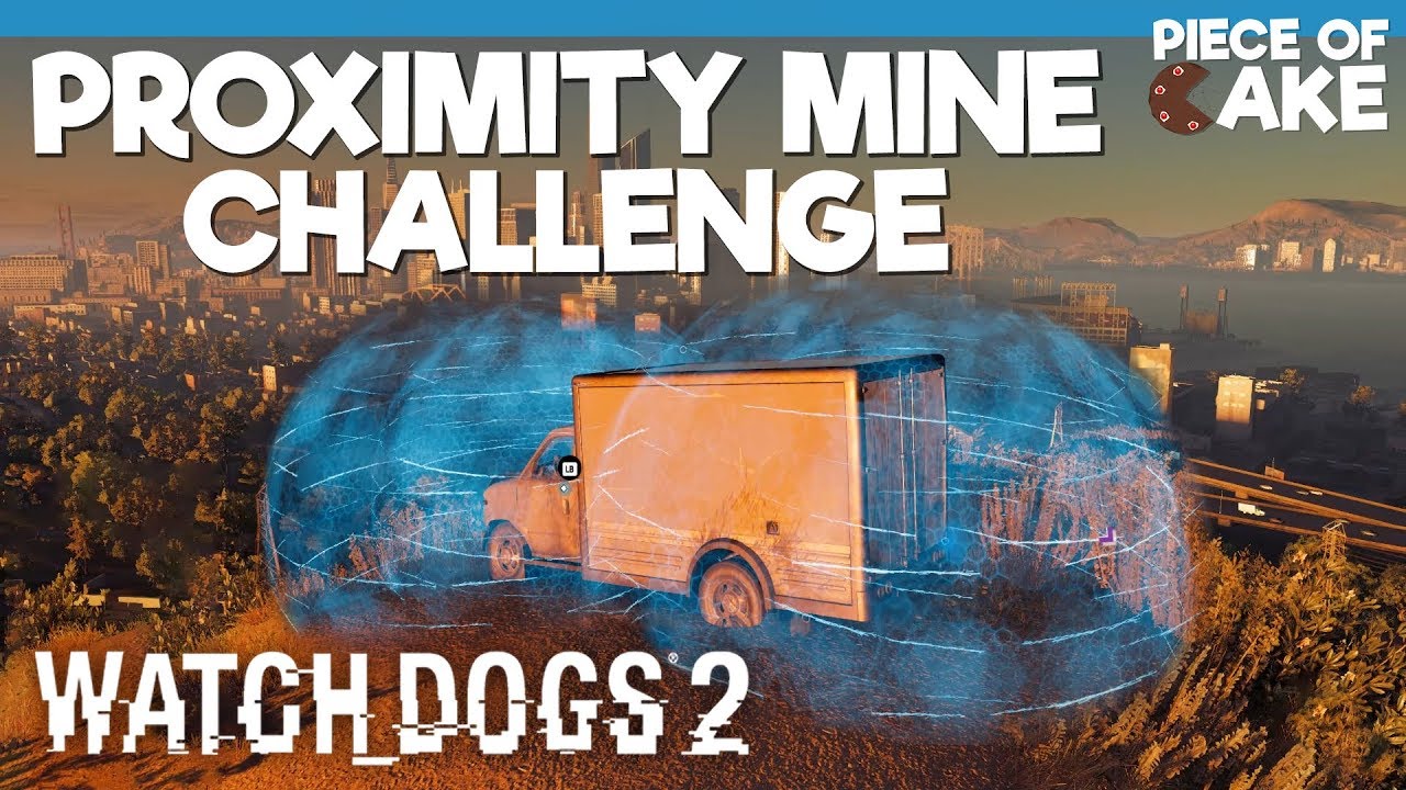 WATCH DOGS 2 PROXIMITY MINE CHALLENGE!