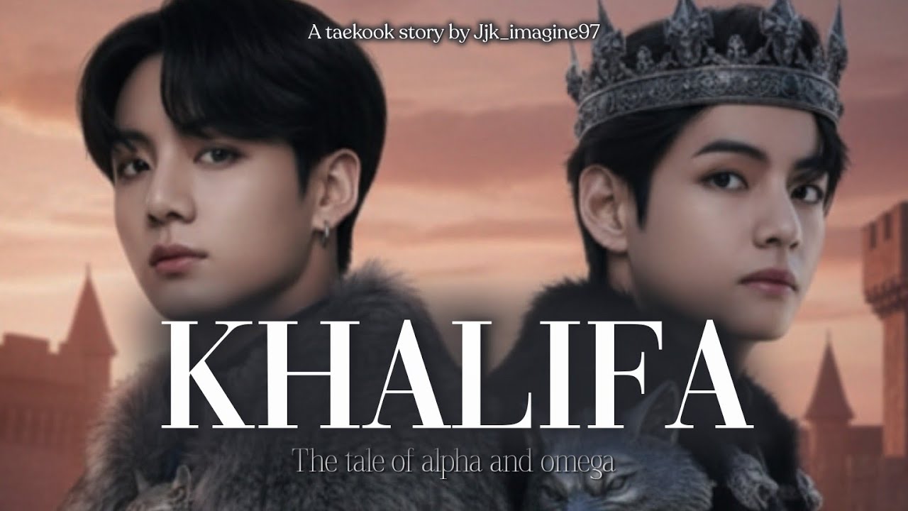 KHALIFA part 1 taekook ff #toptae#kimtaehyung #bts #taekooklover #jungkook 