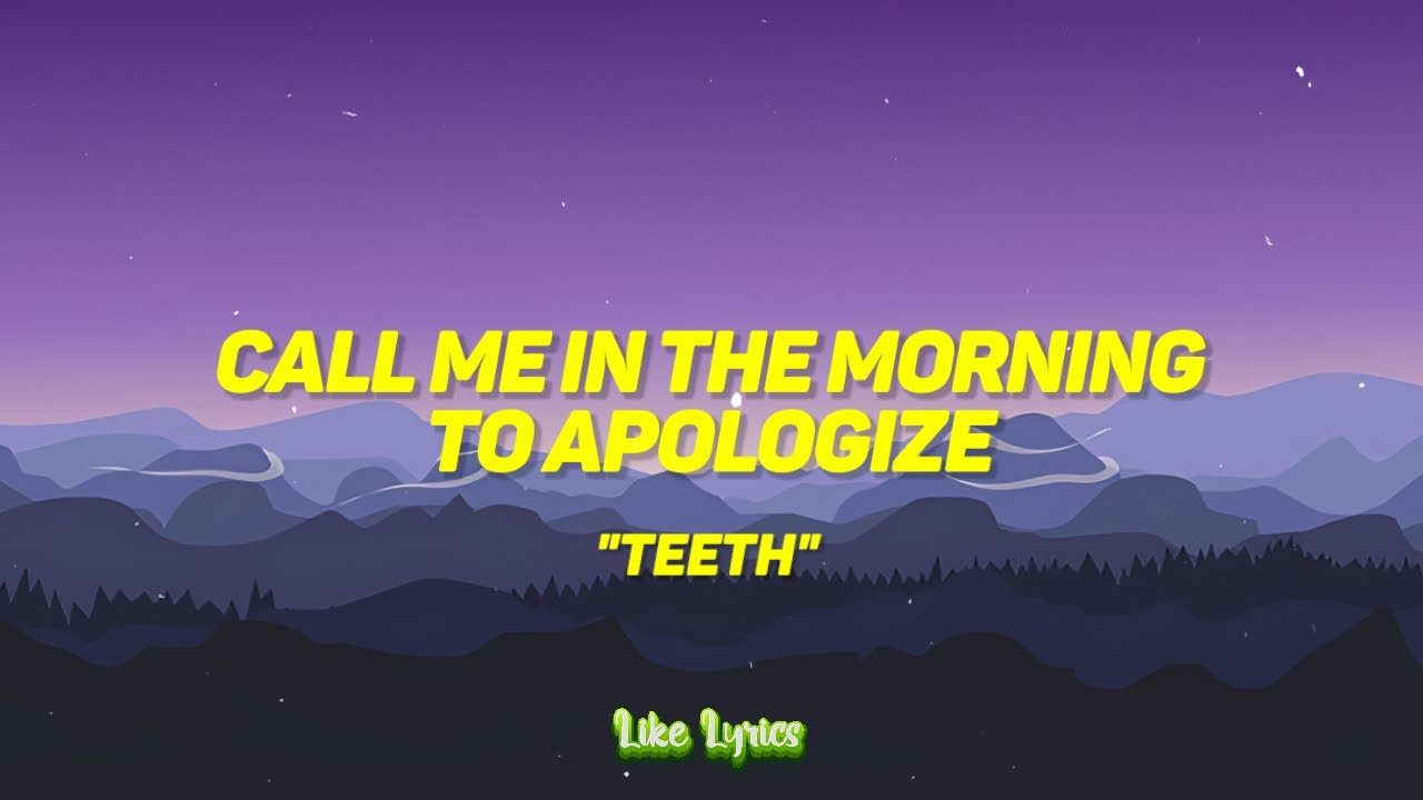 5 Seconds of Summer - Teeth (Lyrics) | Call me in the morning to apologize