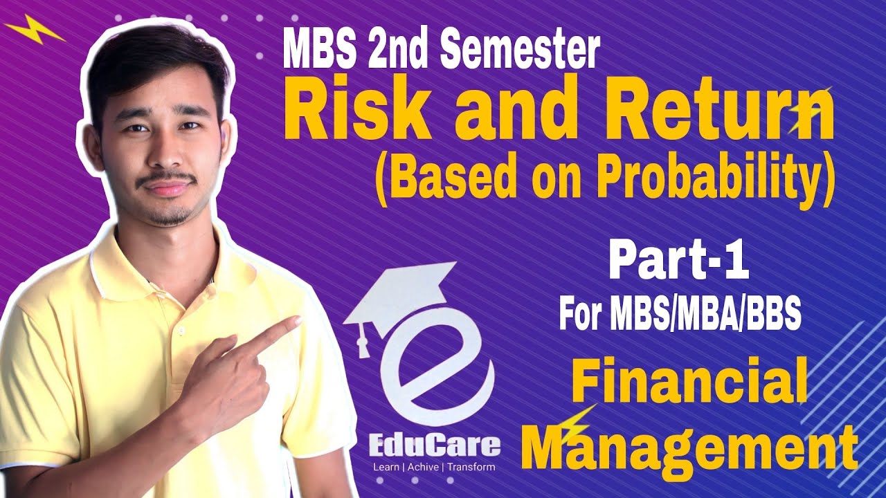 Risk & Return Part 1 Based on Probability | MBS 2nd Sem/MBA/BBS  Financial Management