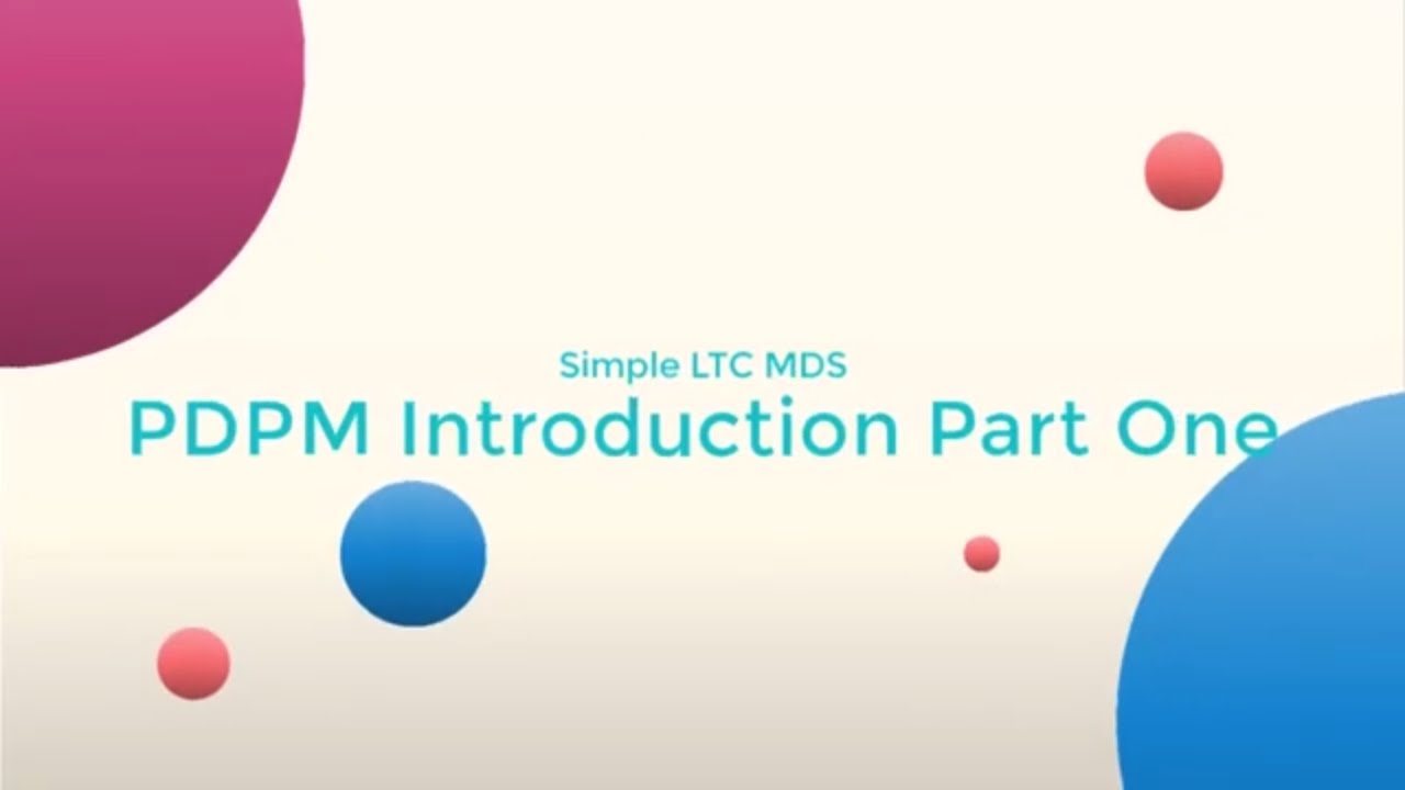 PDPM Part One