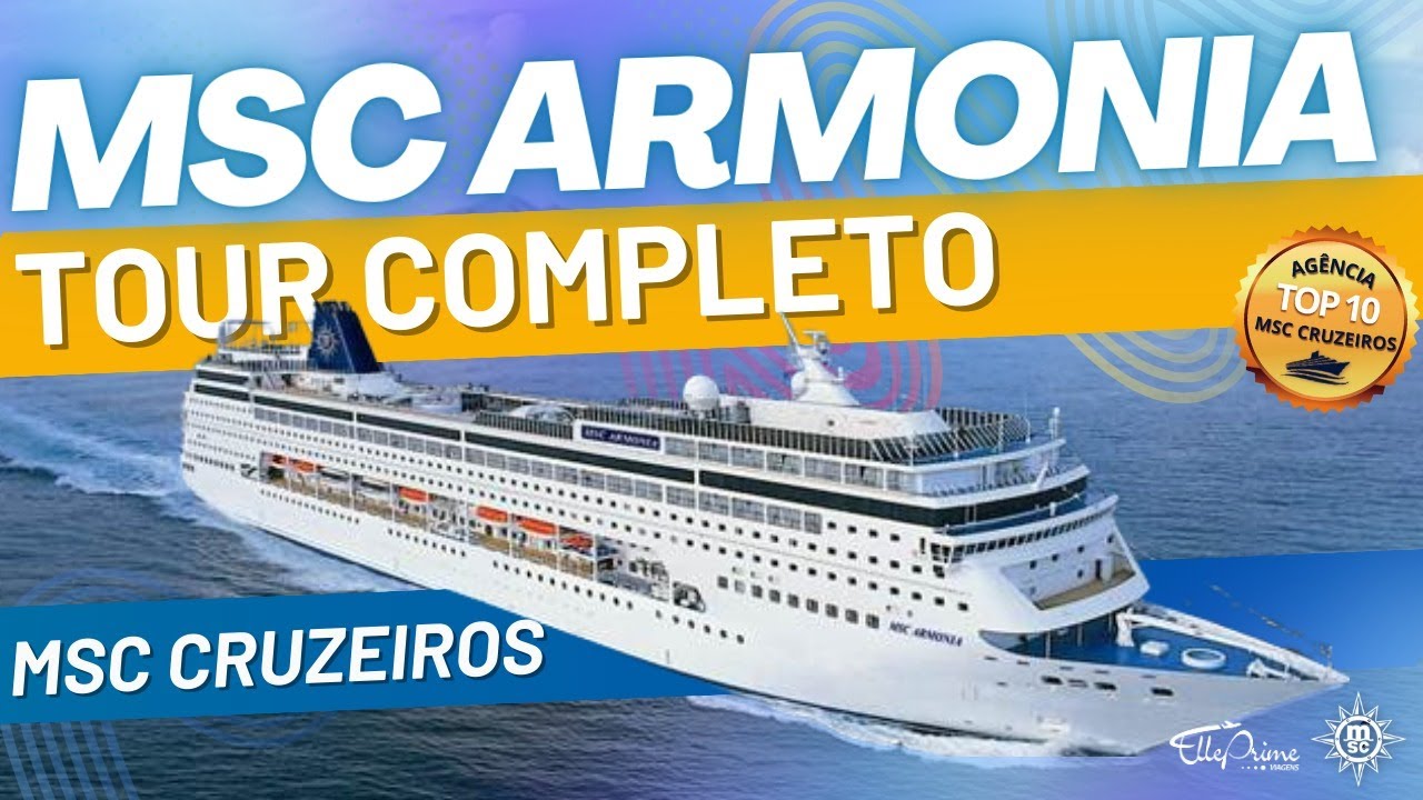 MSC Armonia - Tour Completo 2025/2026 | MSC Cruzeiros