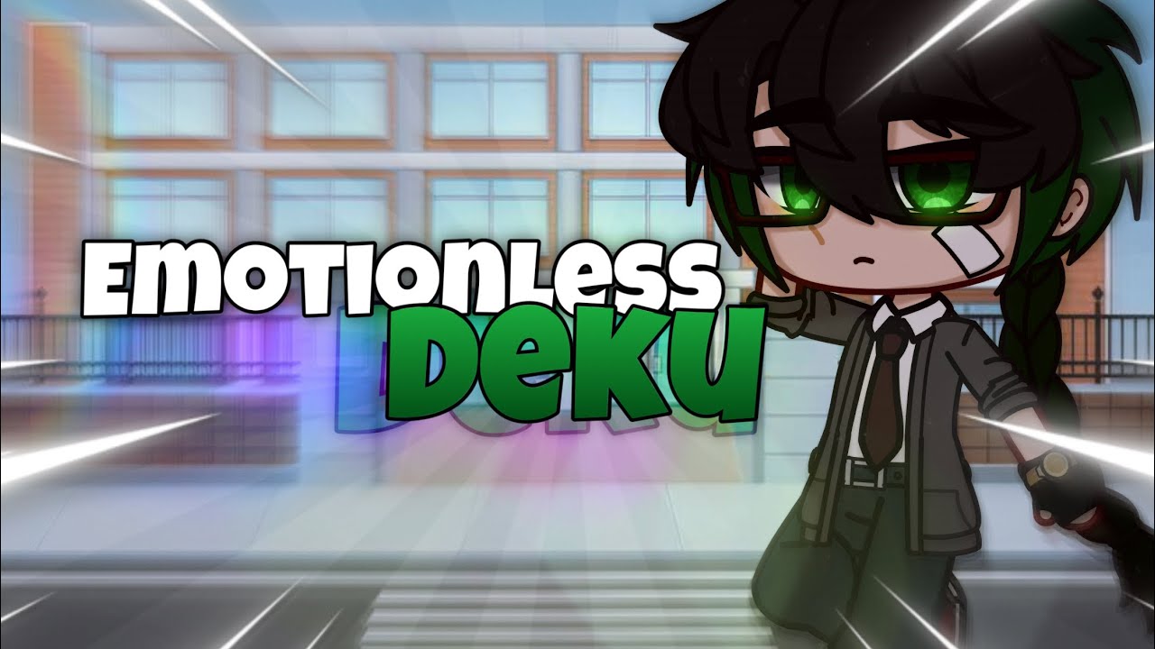 // 🖤 emotionless deku💚 ✨// #gacha #mhaedit #mhagacha #theweird0 #gachaclub #emotionless #sad