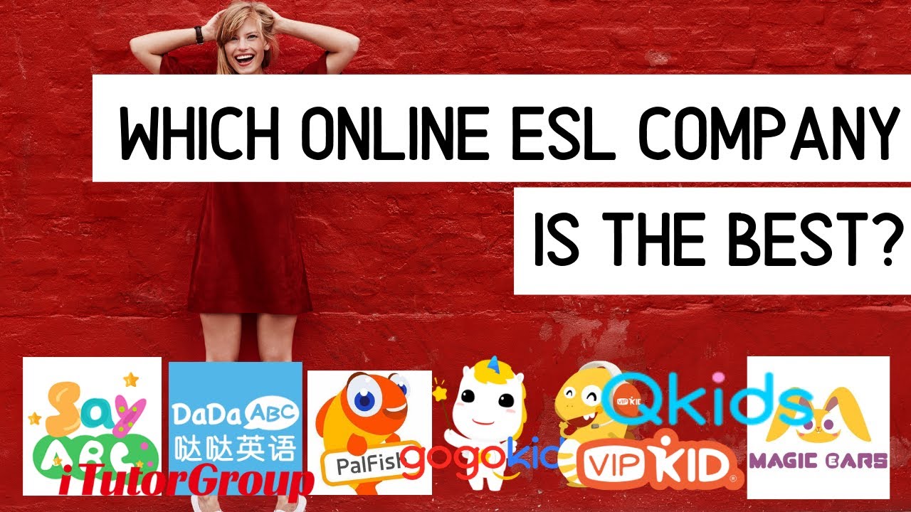 What is the best online ESL company? A comparison of the 8 most popular online ESL companies.