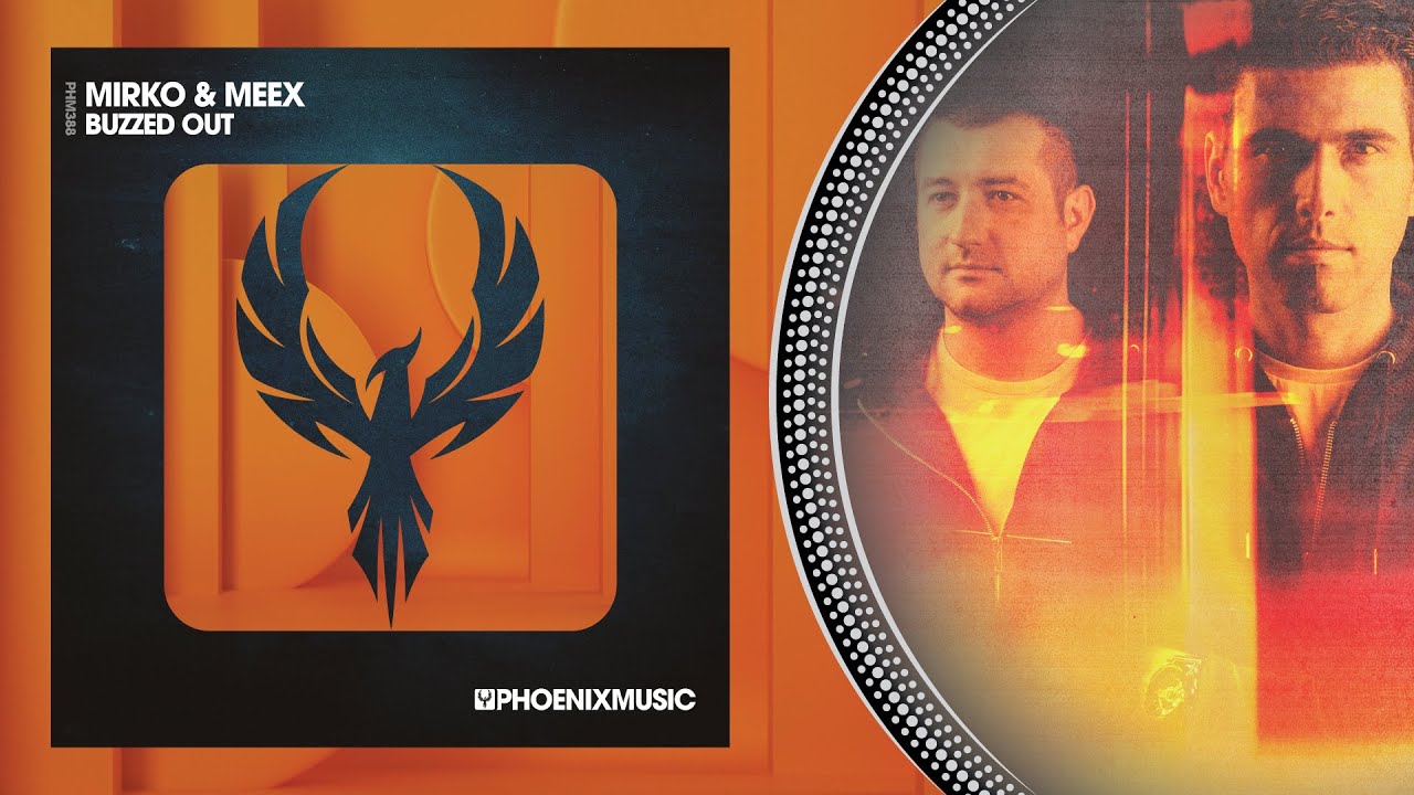 Mirko & Meex - Buzzed Out