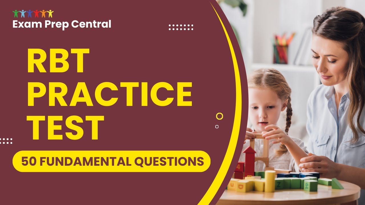 Registered Behavior Technician Exam - RBT Mock Practice Test (50 Fundamental Questions)