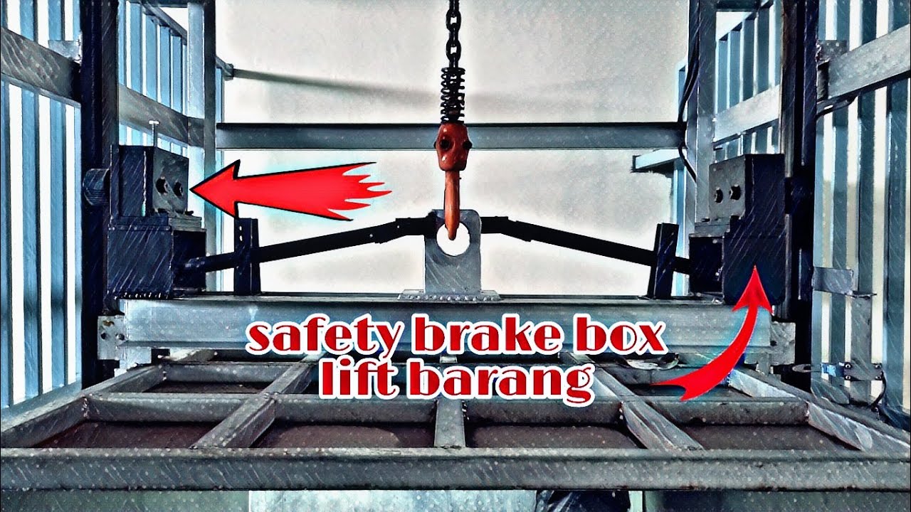 SISTEM PENGAMAN LIFT BARANG / SAFETY DEVICE