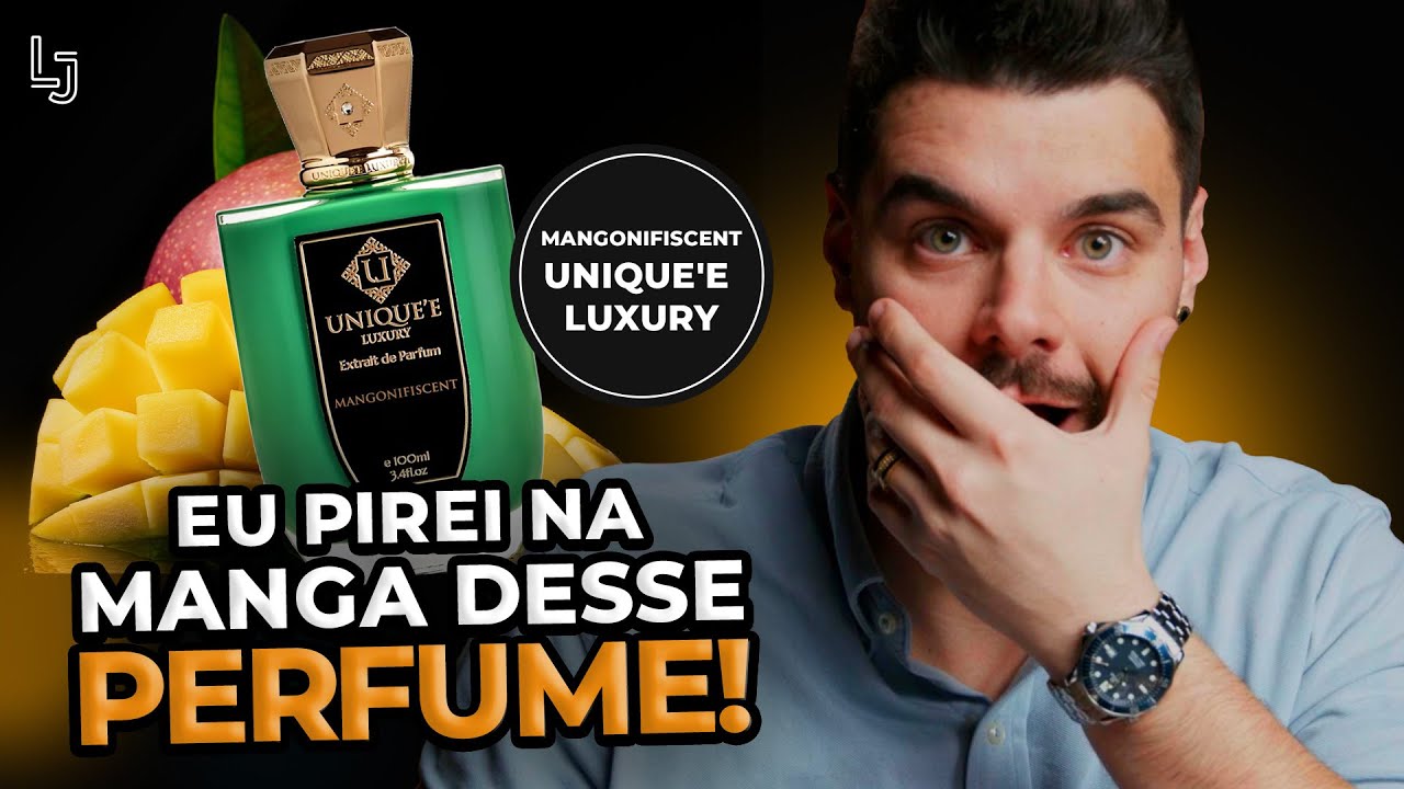 EU PIREI NA MANGA DESSE PERFUME! O MANGONIFISCENT UNIQUE E LUXURY &Eacute; M&Aacute;GICO E DIFERENTE DE TUDO!