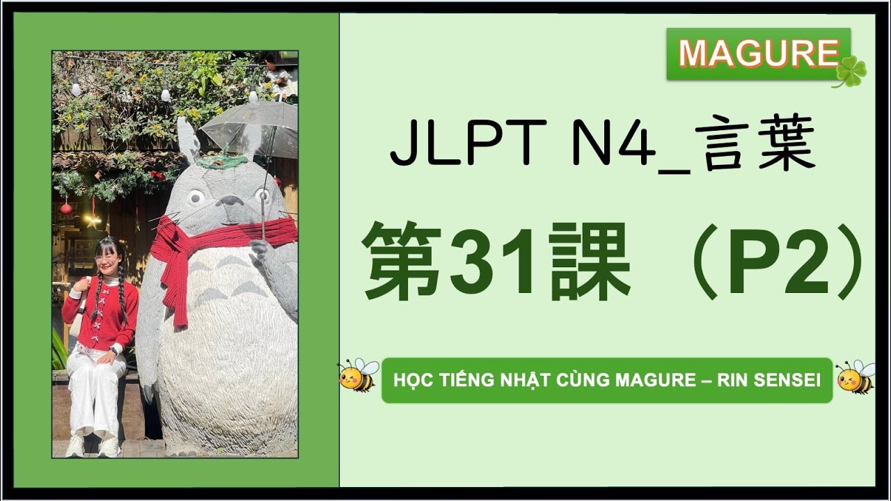 Từ vựng giáo trình Minna no nihongo bài 31 phần 2