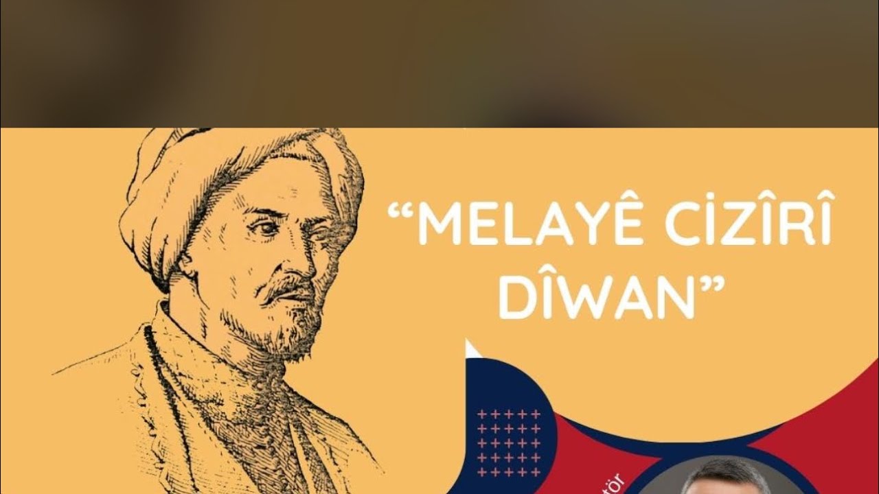 MELAYÊ CIZÎRÎ-DÎWAN: Lew seher cewlan didit (1)