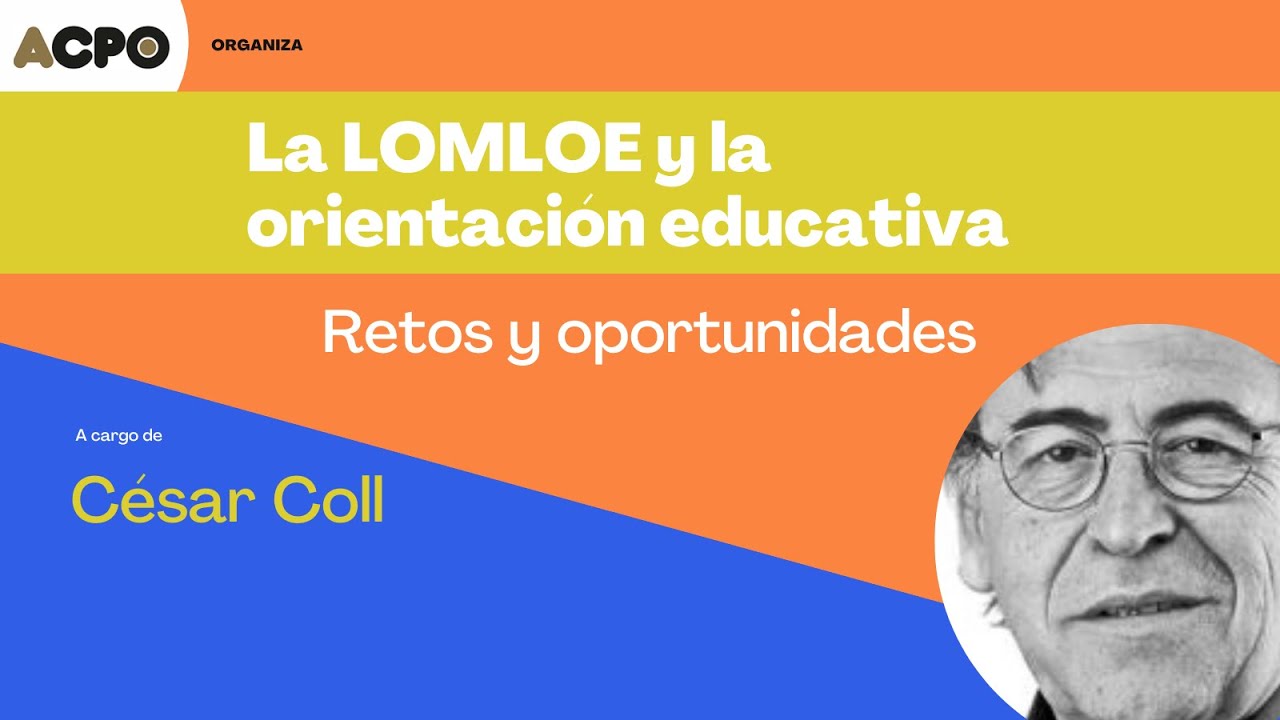 Webinar La LOMLOE y la orientación educativa. Retos y oportunidades