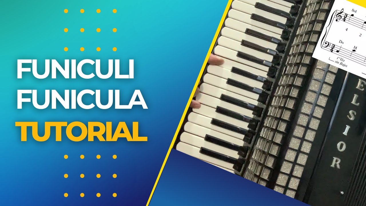 🚠 FUNICULI FUNICULA - TUTORIAL PARA ACORDEON A PIANO - PARTITURA Y EXPLICACION