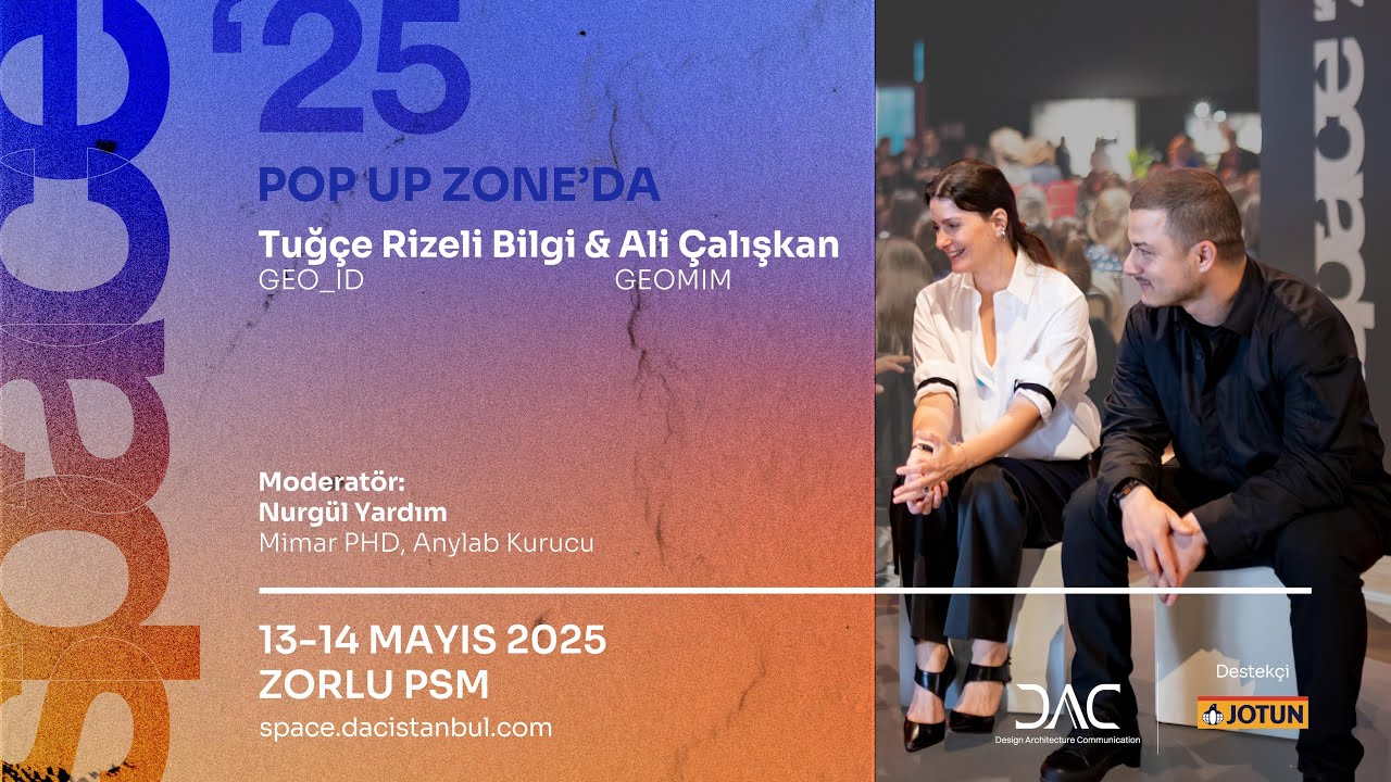 SPACE’25 Pop Up Zone | Tuğçe Rizeli Bilgi - Ali Çalışkan X Nurgül Yardım Meriçliler