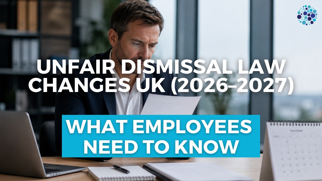 Unfair Dismissal Law Changes UK (2026&ndash;2027): What Employees Need to Know | Duncan Lewis Solicitors
