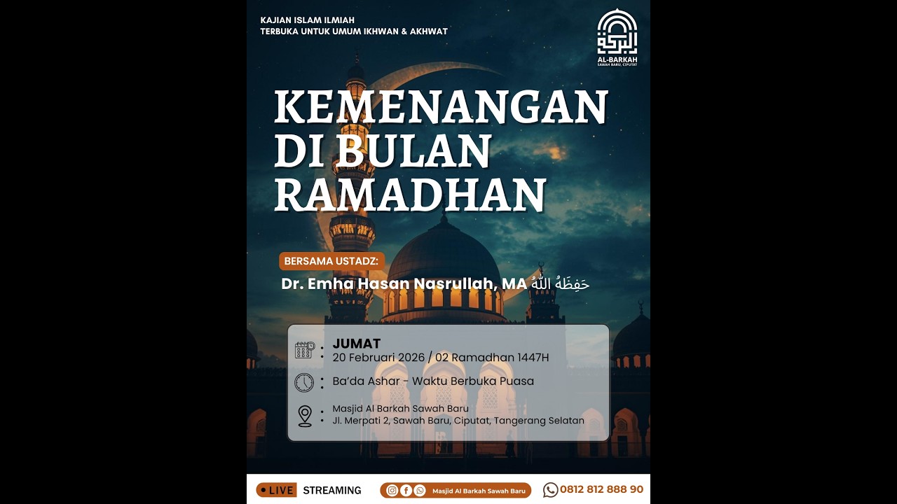 Kemenangan dibulan Ramadhan - Ustadz Dr. Emha Hasan Nasrullah, M.A  حَفِظَهُ اللهُ