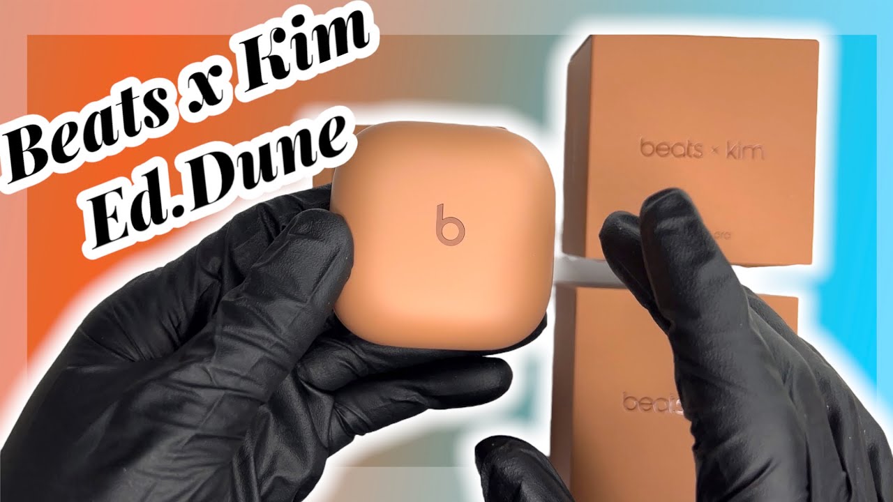 UnBoxing Beats x Kim Kardashian | Earbuds Fit Pro Edition - DUNE True Wireless - ASMR