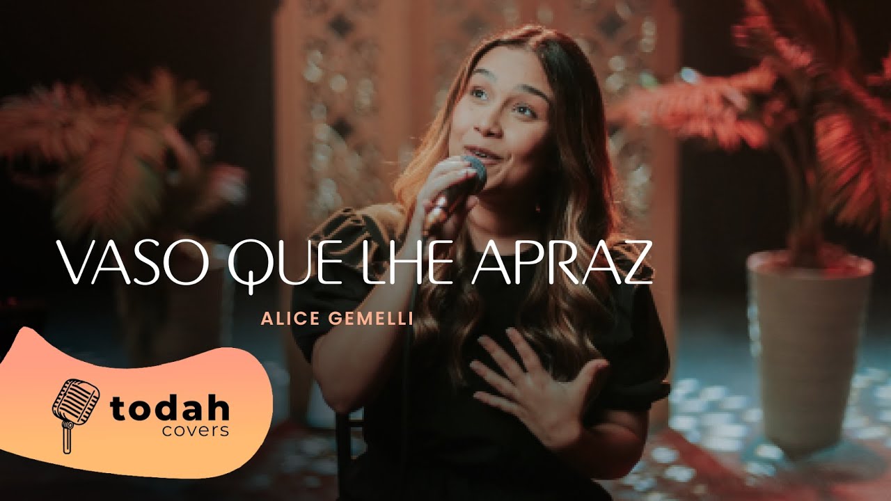 Alice Gemelli | Vaso Que Lhe Apraz [Cover Larissa Pires]