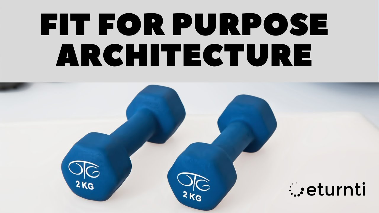 Quick Bytes #42 - Fit for Purpose Architectures