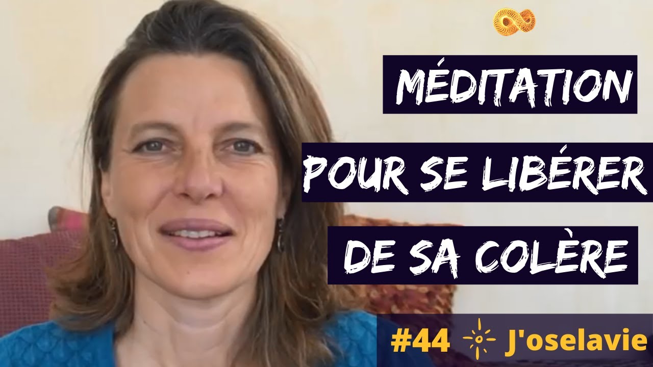 MÉDITATION pour SE LIBÉRER de LA COLÈRE EMMAGASINÉE et retrouver Légèreté et Energie!