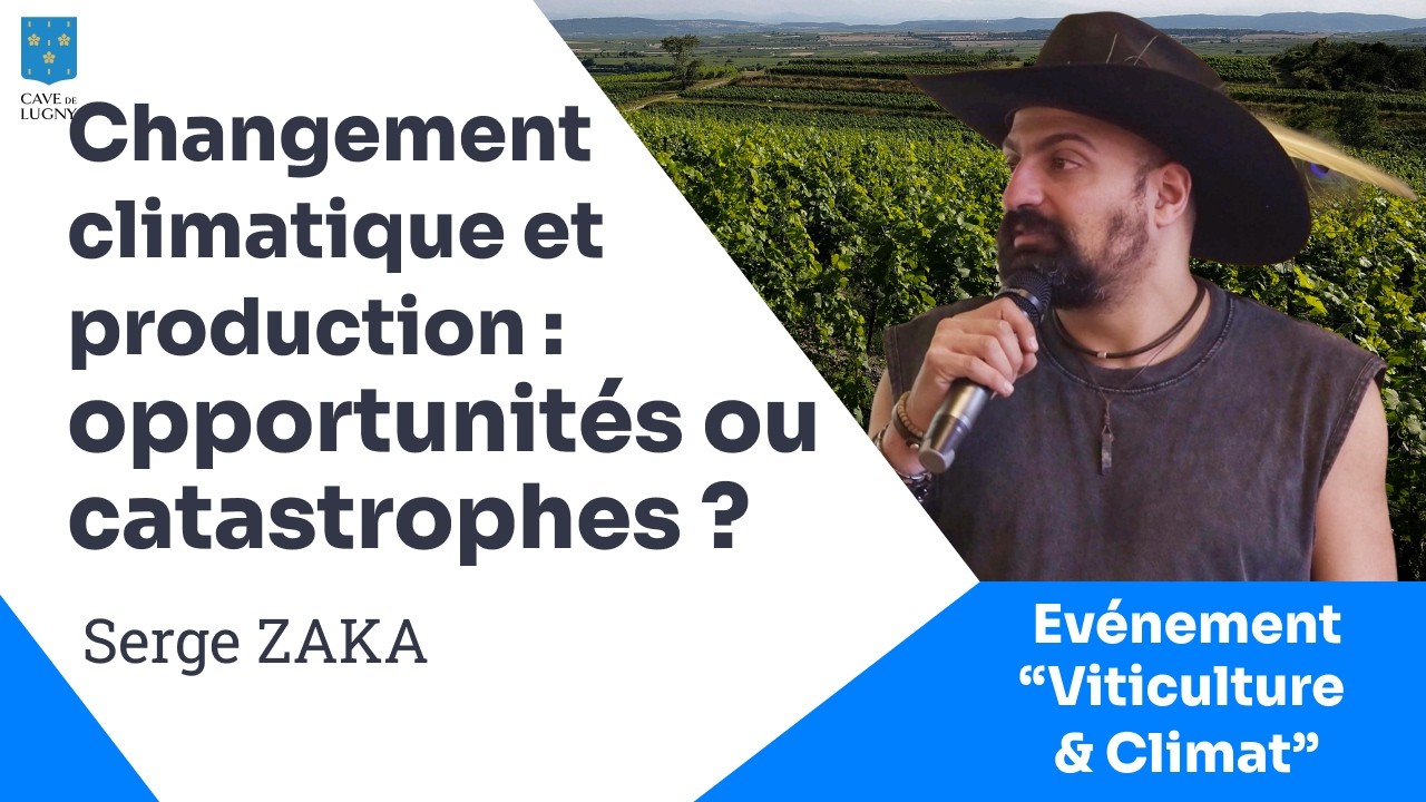 CHANGEMENT CLIMATIQUE ET PRODUCTION : OPPORTUNITÉS OU CATASTROPHES ? - Viticulture & Climat