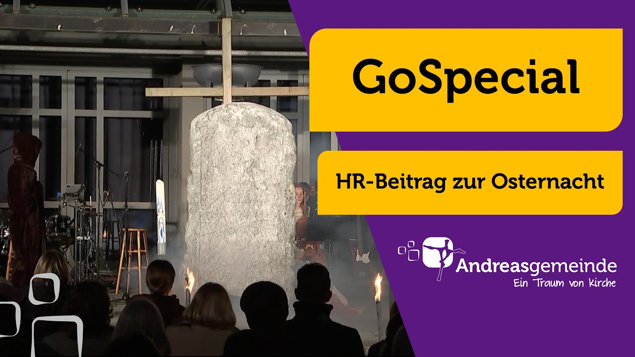 HR-Beitrag zur GoSpecial-Osternacht 2025