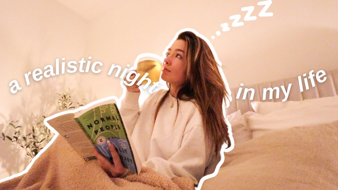 a realistic night in my life | spending time with friends, reading, winding down for bed ☼