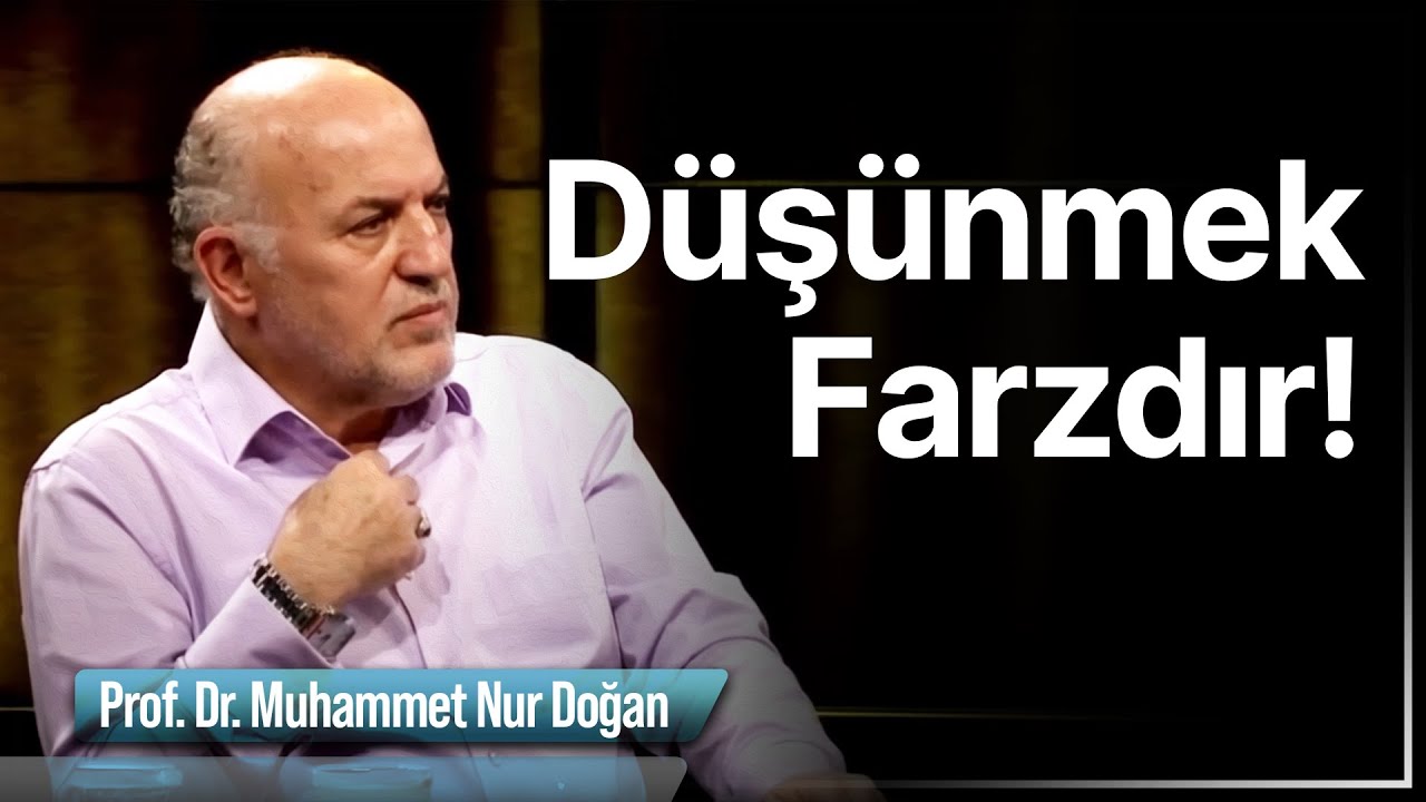 İslam'da Düşünmek Farzdır! Muhammet Nur Doğan #dinivideolar #kuran #islam #namaz