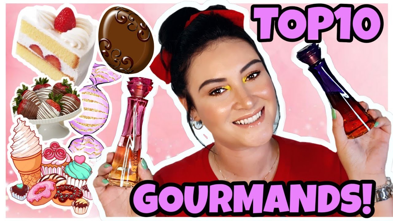 TOP 10 Perfumes GOURMANDS 🍫🍬🍰