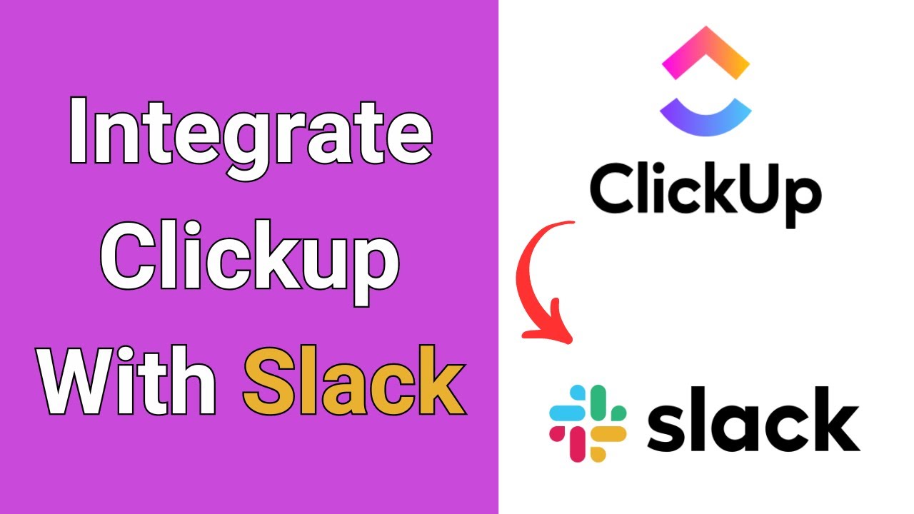 How To Integrate Clickup With Slack