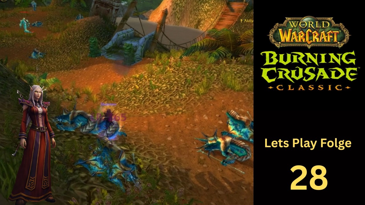 Naga-Massaker im Schlingendorntal | Lets Play WoW TBC #28