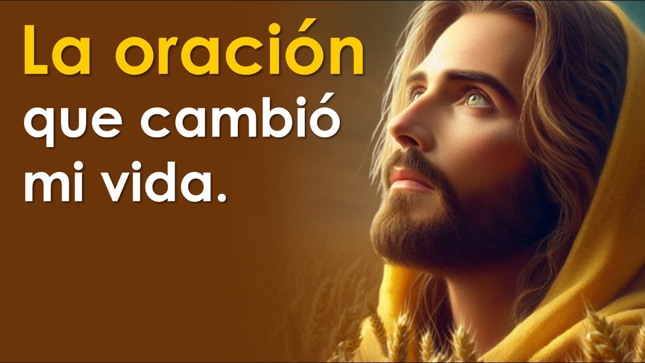 La oración que cambió mi vida | DIOS SIEMPRE ME BENDICE 🙏