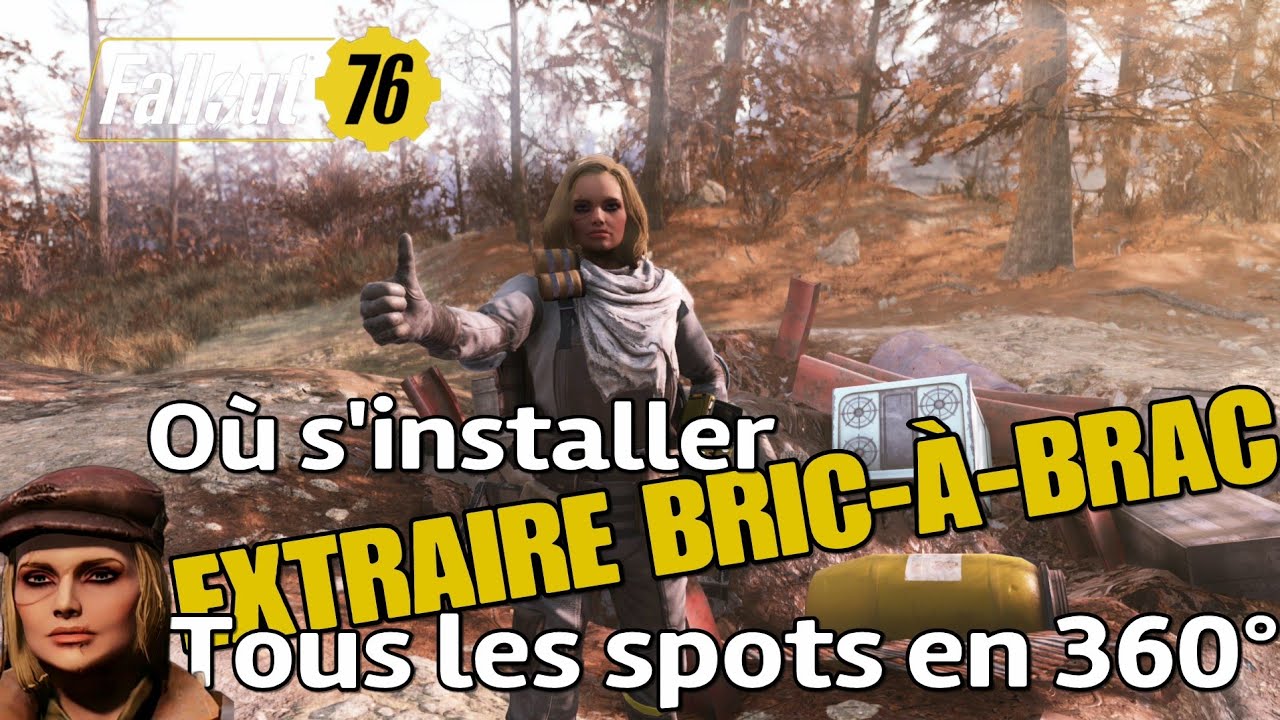 Extraire du Bric-à-brac dans son camp Fallout 76