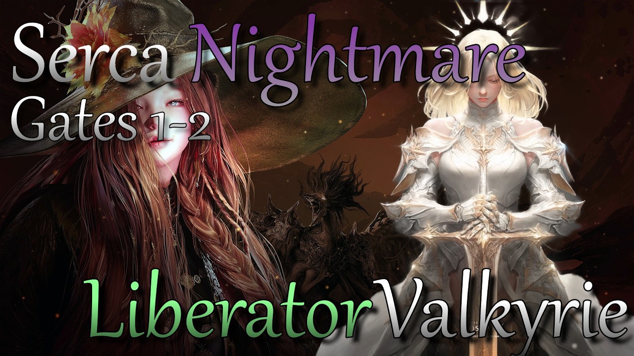 [Lost Ark] 1760 Valkyrie (Support) Nightmare Serca (Gates 1-2)