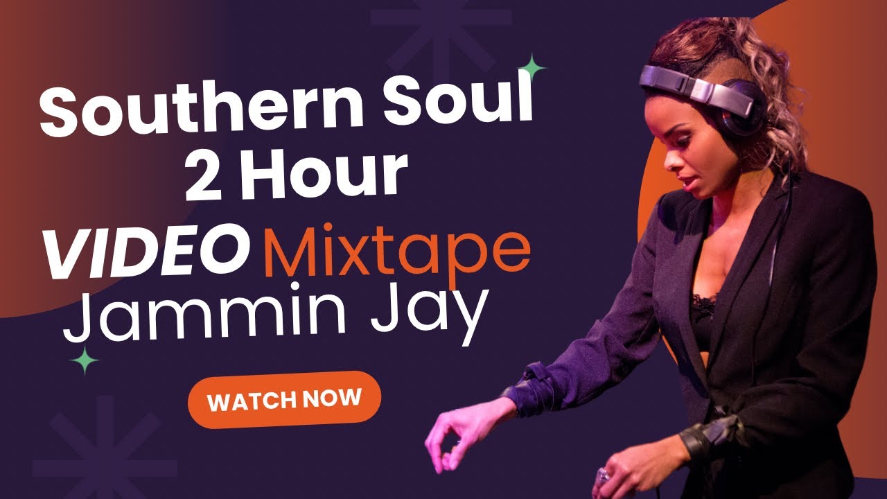 Southern Soul & R&B - 2 Hour Video Mixtape