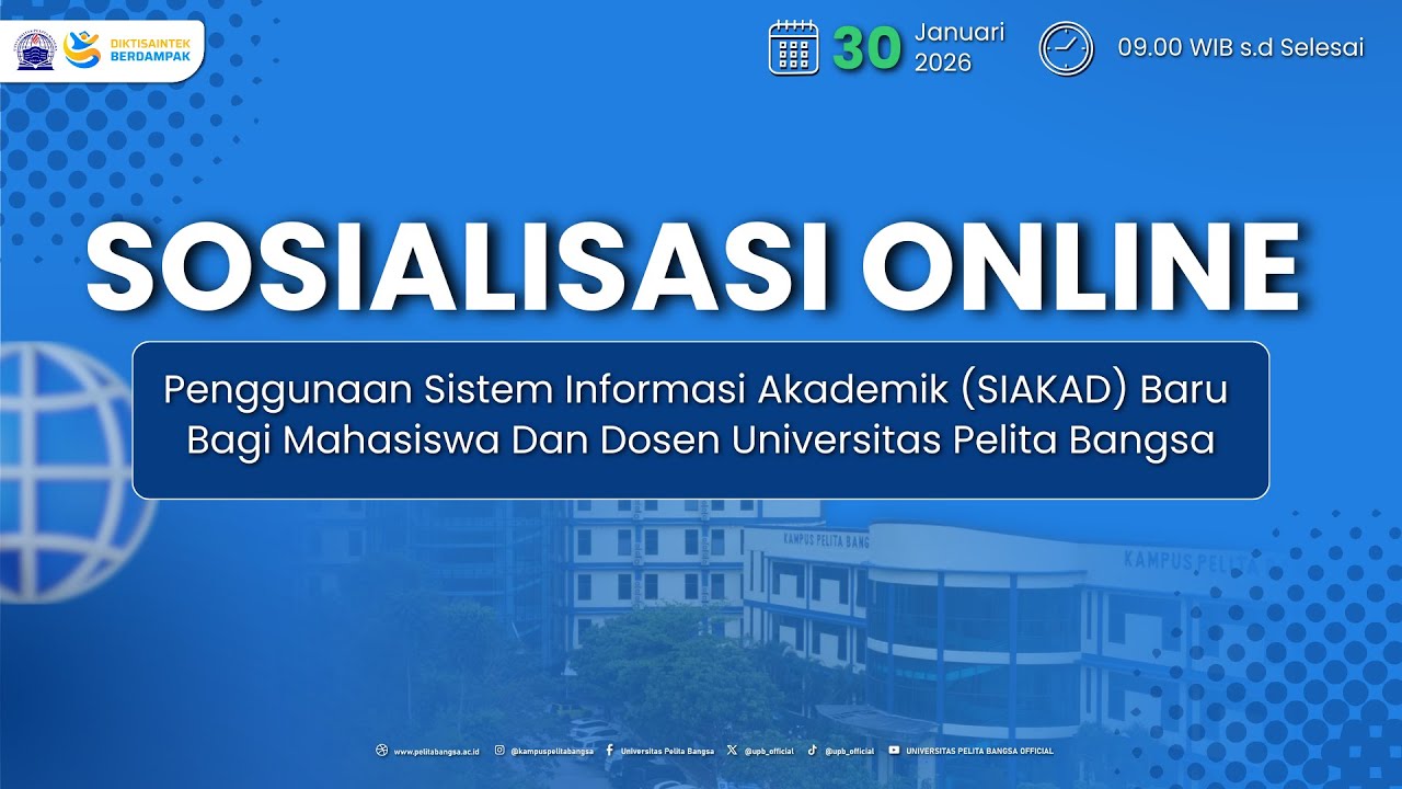 🔴 [ LIVE ] Sosialisasi Penggunaan Sistem Informasi Akademik (SIAKAD) BaruUniversitas Pelita Bangsa