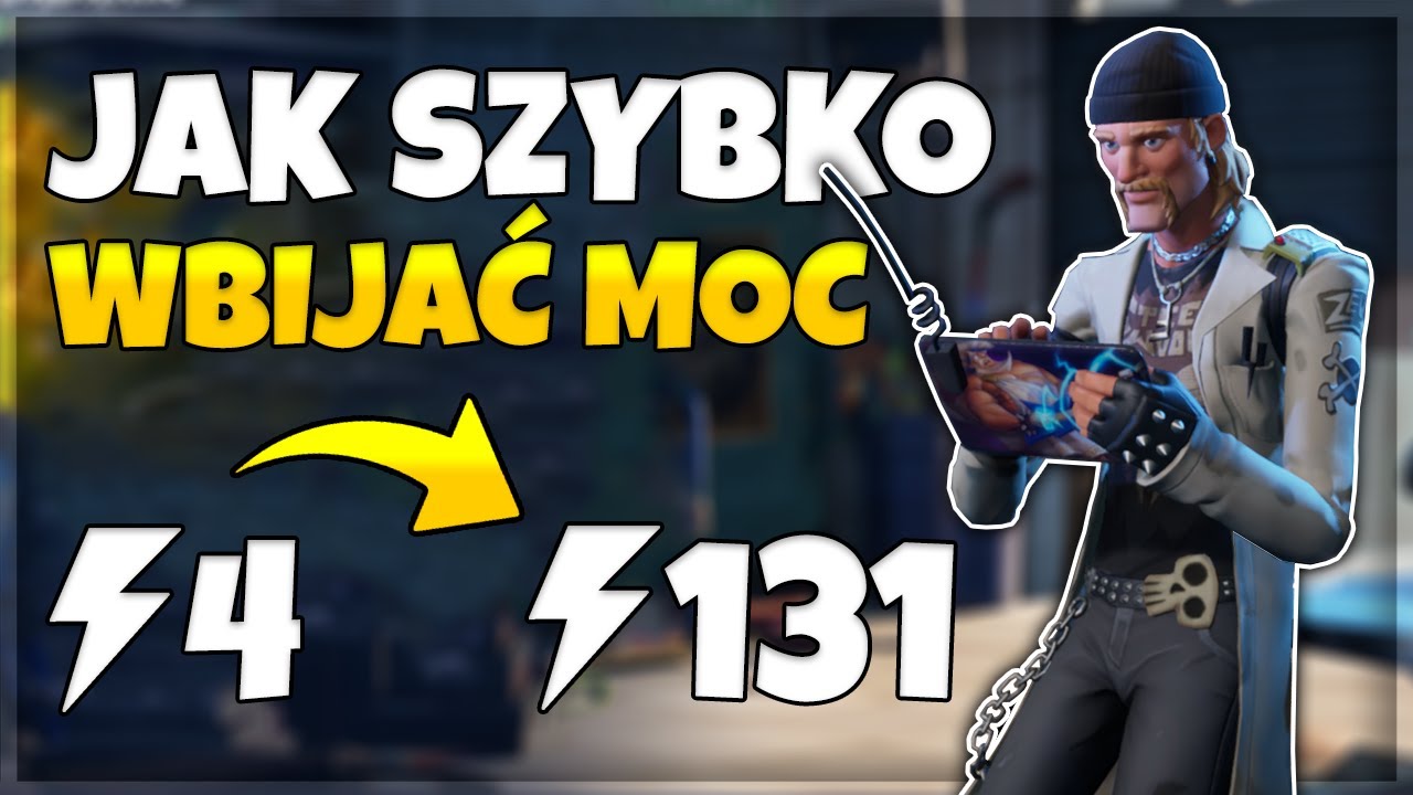 JAK SZYBKO WBIJAĆ POZIOM MOCY w Fortnite Ratowanie Świata