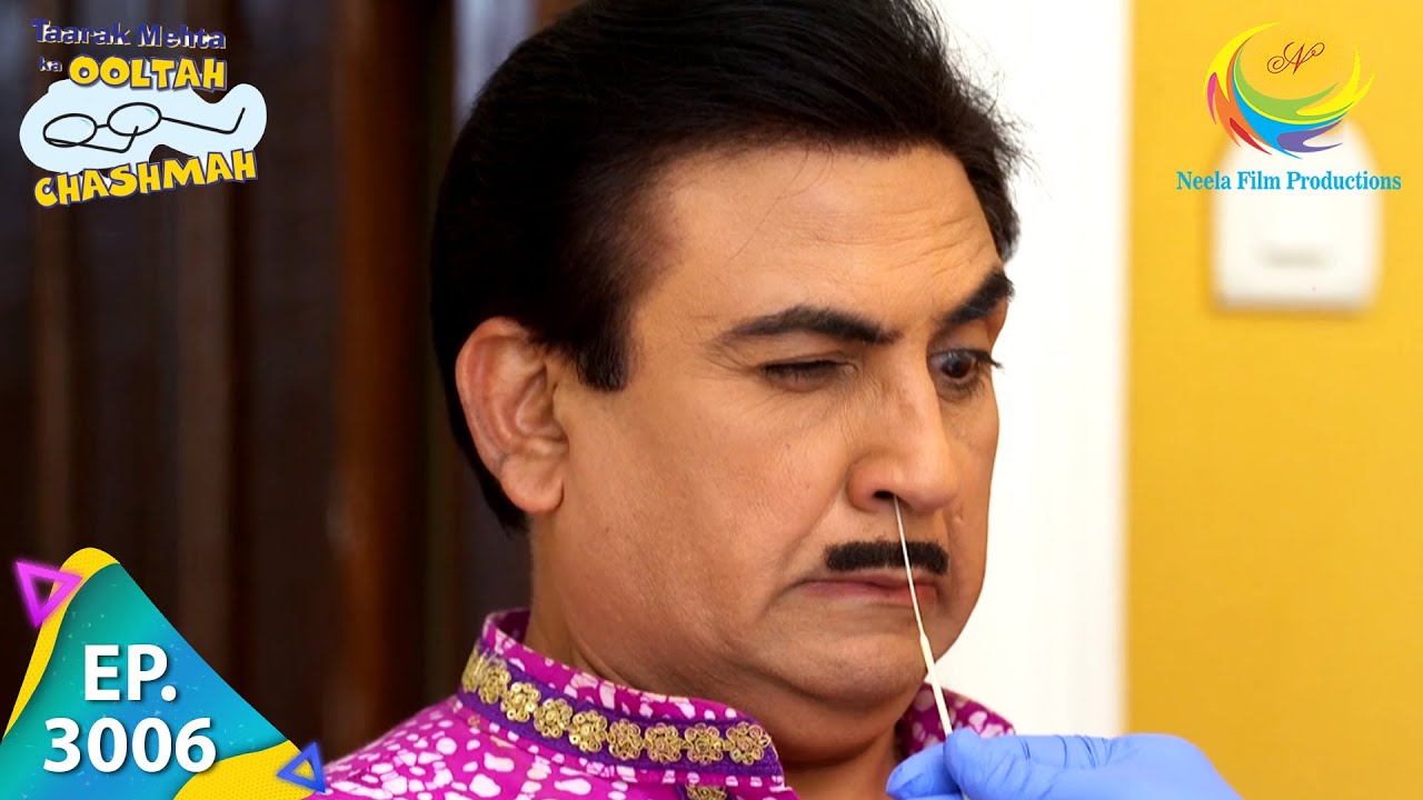 Taarak Mehta Ka Ooltah Chashmah - Episode 3006 - Full Episode