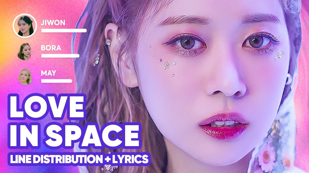 Cherry Bullet - Love In Space (Line Distribution + Lyrics Karaoke) PATREON REQUESTED