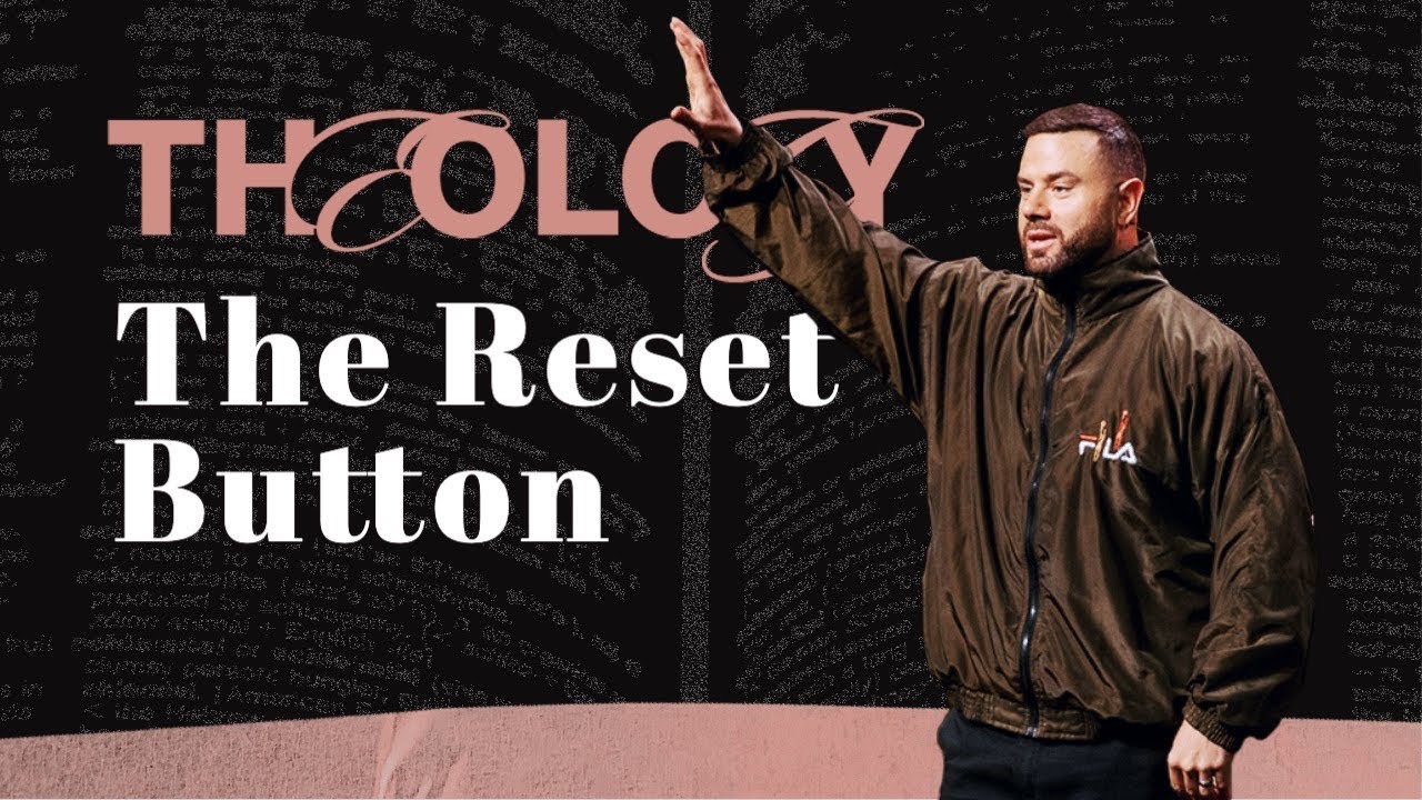 The Reset Button | Greg Ford | One Church