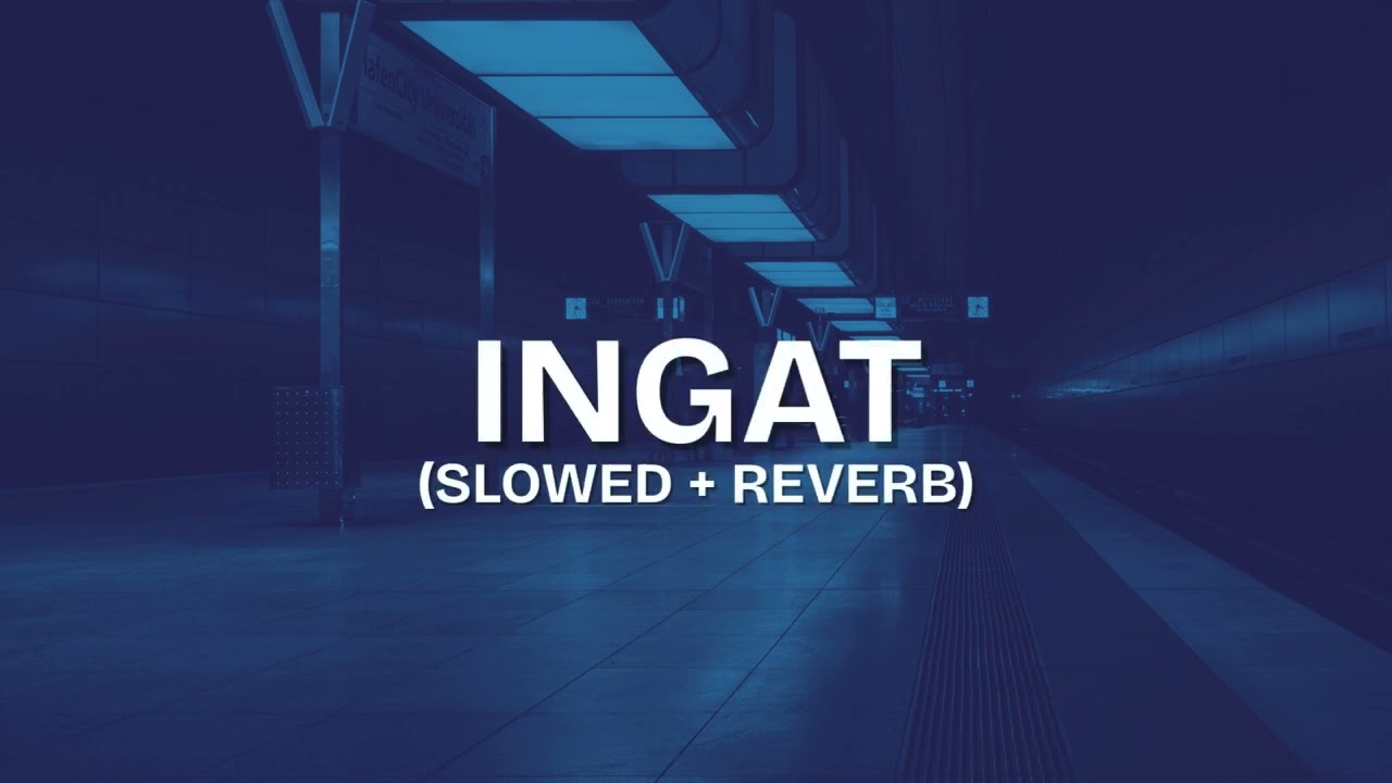 ALYPH - Ingat (slowed + reverb)