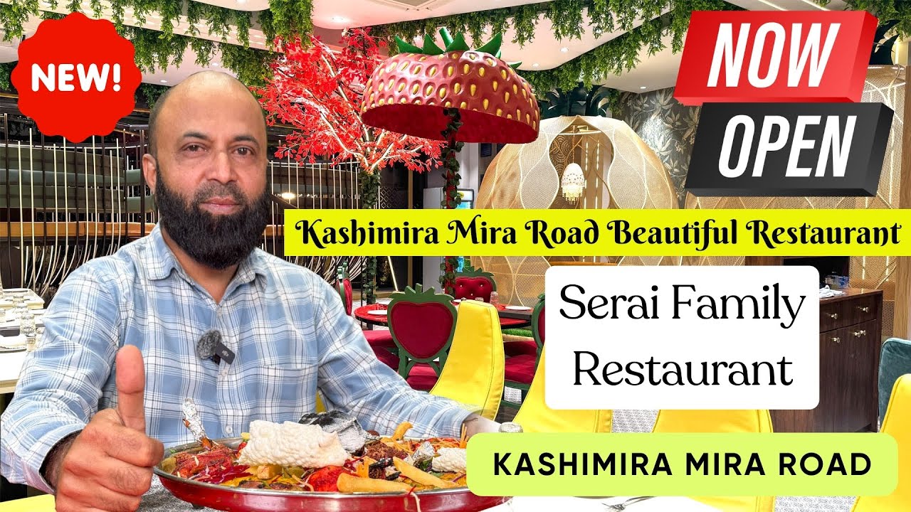 Serai Family Restaurant Mira Road: The ULTIMATE Spot for Family Gatherings! Food, Fun & Ambiance